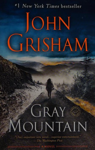 Gray Mountain (2018, Random House Publishing Group)