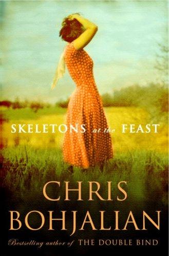 Skeletons at the Feast (Hardcover, 2008, Shaye Areheart Books)