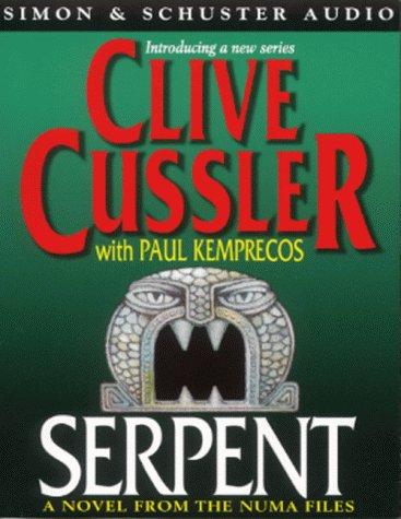 Clive Cussler, Paul Kemprecos: Serpent (Numa Files) (AudiobookFormat, 1999, Simon & Schuster Audio)