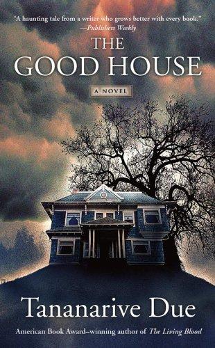 The Good House (Paperback, 2006, Simon & Schuster)