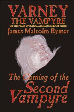 James Malcolm Rymer: Varney the Vampyre (Paperback, 2002, Borgo Press)