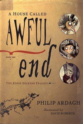 A House Called Awful End (Hardcover, 2002, Henry Holt and Company)
