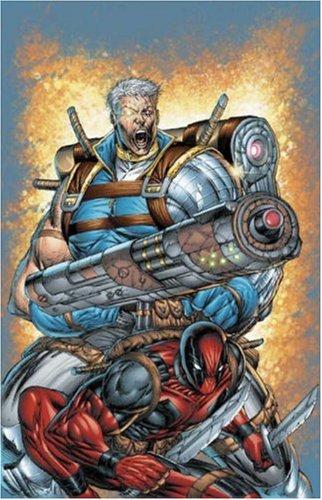 Patrick Zircher, Fabian Nicieza, Mark Brooks: Cable/Deadpool Vol. 1 (Paperback, 2004, Marvel Comics)