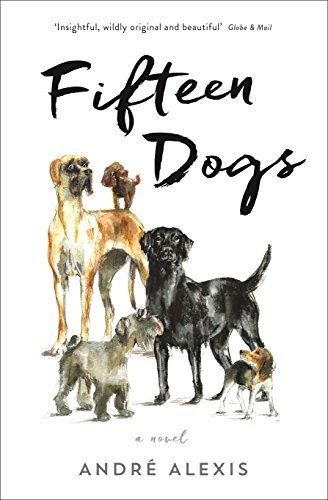 Fifteen Dogs (2015, Serpent's Tail)