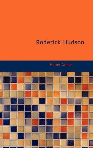 Henry James: Roderick Hudson (Paperback, 2007, BiblioBazaar)