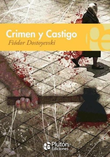 Crimen y Castigo (Paperback, Spanish language, 2014, Plutón Ediciones X, S.L.)