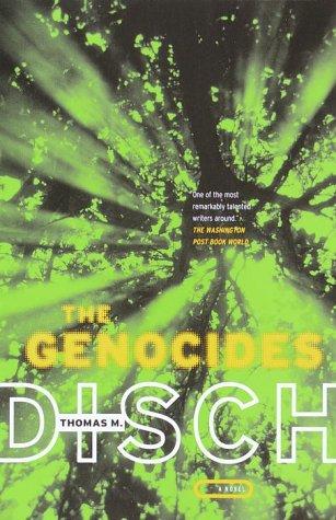 Disch, Thomas M.: The genocides (2000, Vintage Books)