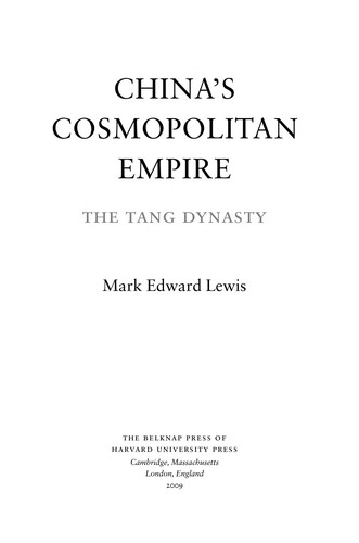 China's cosmopolitan empire (2009, Belknap Press of Harvard University Press)