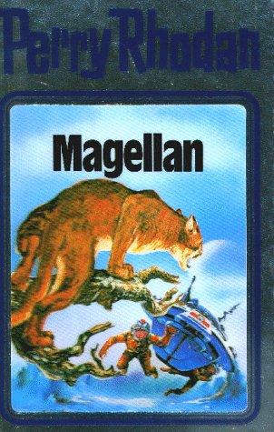 Magellan (Hardcover, German language, 1990, Verlagsunion Pabel Moewig KG Moewig, Neff Hestia)