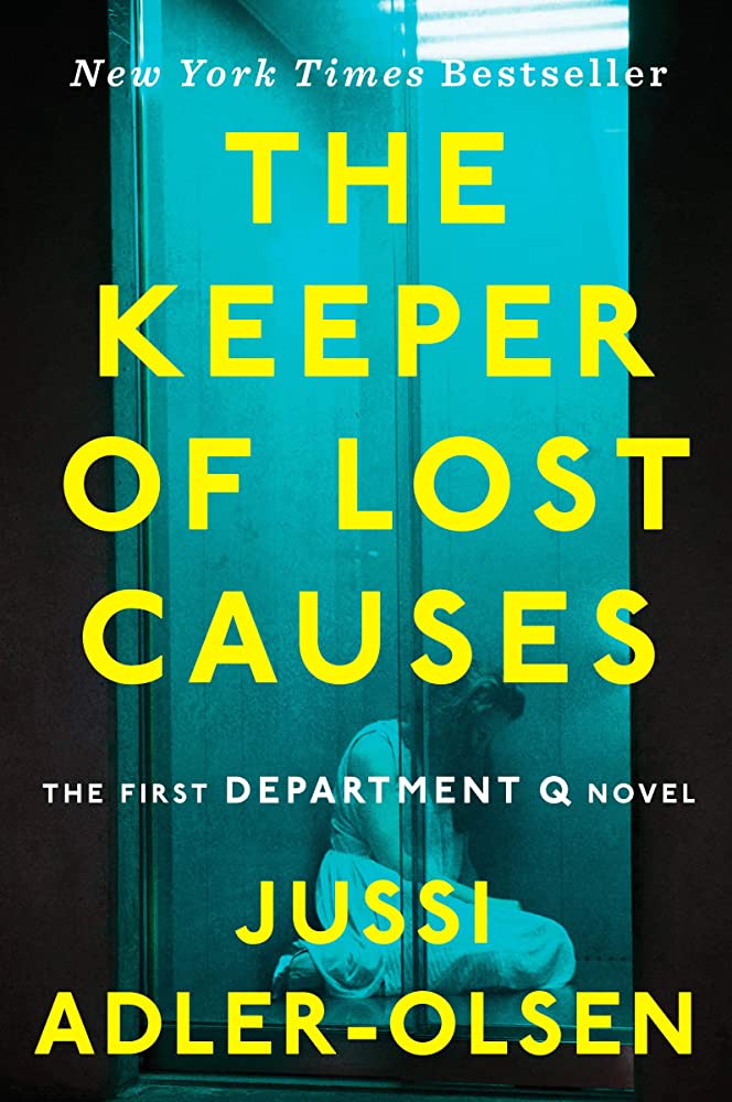 The keeper of lost causes (2011, Dutton)