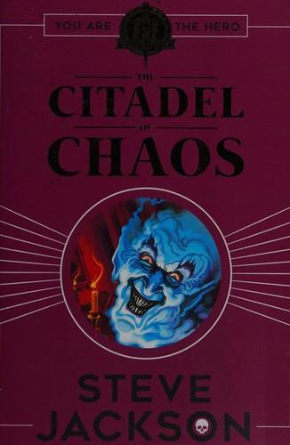 Jackson, Steve: Citadel of Chaos (2017, Scholastic Corporation)