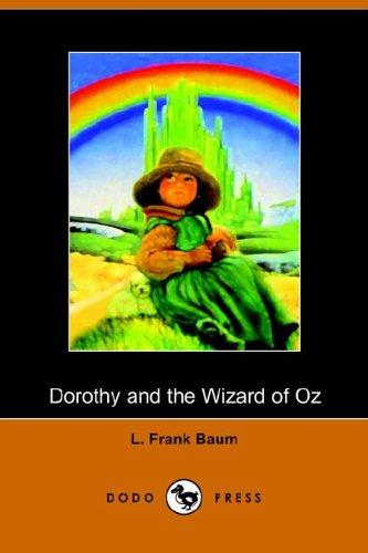 L. Frank Baum: Dorothy and the Wizard of Oz (Dodo Press) (Paperback, 2005, Dodo Press)