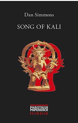 Dan Simmons: Song Of Kali (2004, Edition Phantasia)