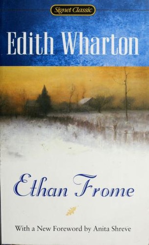 Edith Wharton: Ethan Frome (Paperback, 2000, Signet Classics)