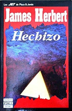 James Herbert: Hechizo (Paperback, Spanish language, 1992, Plaza y Janés)