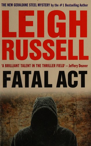 Leigh Russell: Fatal act (2014)