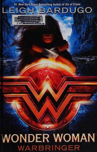 Leigh Bardugo: Wonder Woman (Hardcover, 2017, Random House)