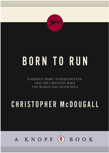 Born to Run (EBook, 2009, Alfred A. Knopf)