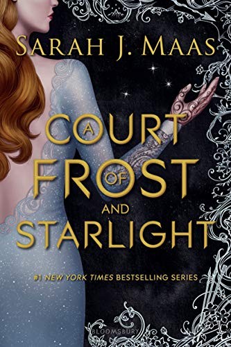 Sarah J. Maas: A Court of Frost and Starlight (A Court of Thorns and Roses) (2019, Bloomsbury YA)