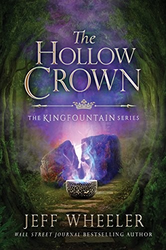The Hollow Crown (Kingfountain Book 4) (2017, 47North)