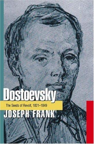 Frank, Joseph: Dostoevsky. (1976, Princeton University Press)