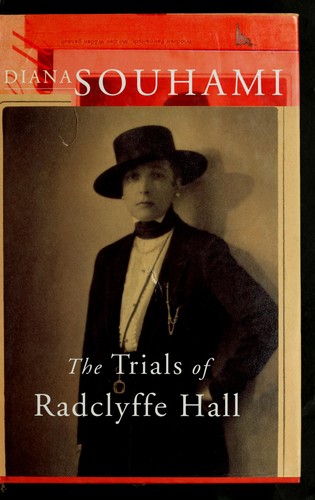 Diana Souhami: The trials of Radclyffe Hall (Hardcover, 1998, Weidenfeld & Nicolson)