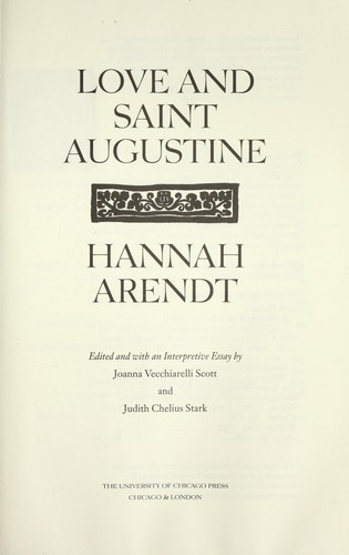 Love and Saint Augustine (1996, University of Chicago Press)