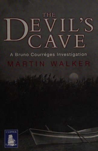 Martin Walker: The devil's cave (2013, Clipper Large Print)