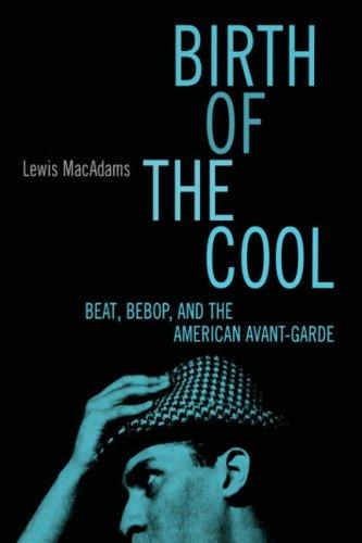 Lewis MacAdams: Birth Of The Cool (Hardcover, 2001, Free Press)
