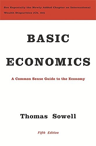 Thomas Sowell: Basic Economics (2014, Basic Books)