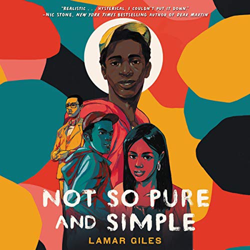 Lamar Giles: Not So Pure and Simple (AudiobookFormat, 2020, HarperCollins B and Blackstone Publishing, Harpercollins)