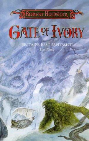 Robert Holdstock: Gate of Ivory (Paperback, 1998, Voyager)