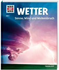 Karsten Schwanke: Wetter (Hardcover, German language, 2013, Tessloff)