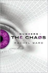 Rachel Ward: The Chaos (2011, Chicken House)