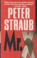 Peter Straub: Mr. X (2000, Turtleback Books Distributed by Demco Media)