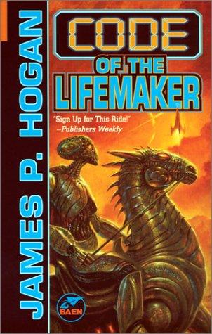 James P. Hogan: Code of the Lifemaker (Paperback, 2002, Baen)