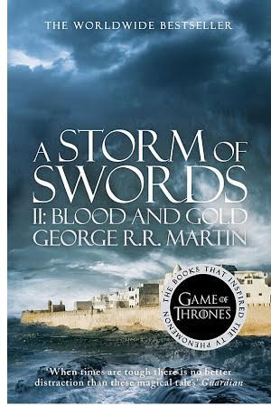 A Storm of Swords: Part 2 Blood and Gold (2011, HarperCollins Publishers)