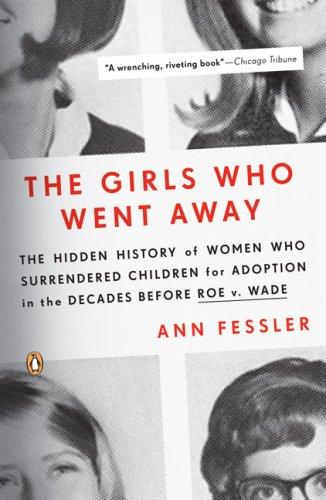 The Girls Who Went Away (2007, Penguin (Non-Classics))