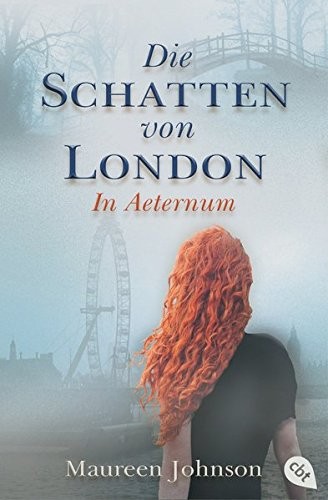 Die Schatten von London - In Aeternum (Paperback, 2015, cbt)