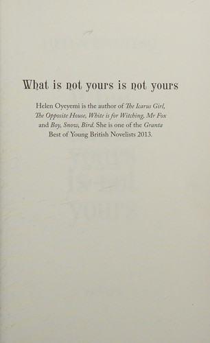 Helen Oyeyemi: What is not yours is not yours (2016)