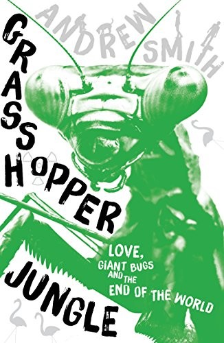 Translator Andrew Smith Sir: Grasshopper Jungle (Paperback, 2015, Egmont Books Ltd)