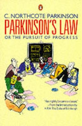C. Northcote Parkinson: Parkinsons Law (Paperback, 1986, Penguin UK)