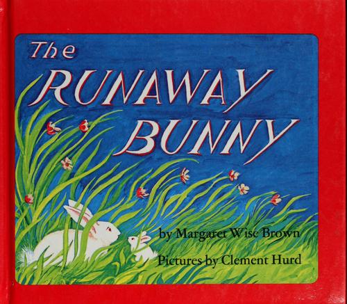 Jean Little: The runaway bunny (Hardcover, 1972, HarperCollins)