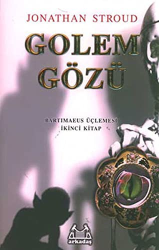 Jonathan Stroud: Golem Gözü (Paperback, 2005, Arkadas Yayinlari)