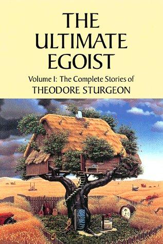 Ultimate Egoist: Volume I (Paperback, 1998, North Atlantic Books)