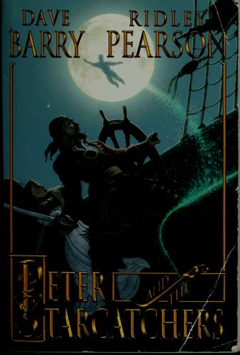 Peter and the Starcatchers (2005, Disney Editions/Hyperion Books for Children)