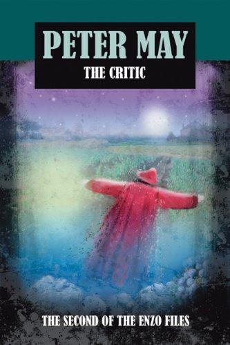 Peter May undifferentiated, Peter May: The Critic (Hardcover, 2007, Poisoned Pen Press)