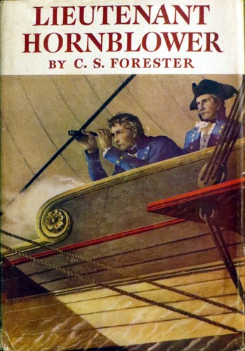 C. S. Forester: Lieutenant Hornblower (Hardcover, 1952, Little, Brown and Company)