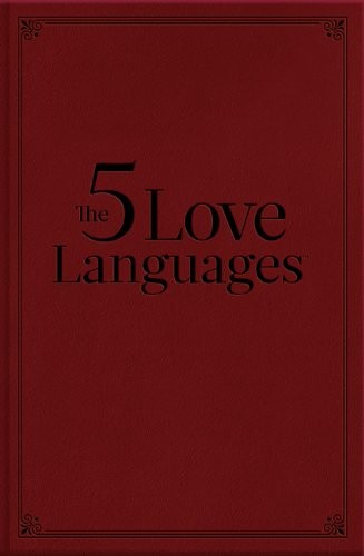 Gary Chapman: The Five Love Languages (Hardcover, 2010, Northfield Publishing)