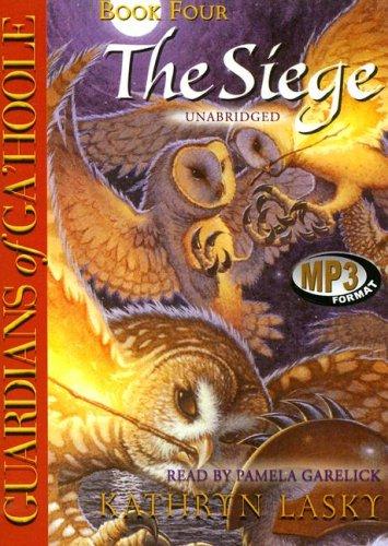 Kathryn Lasky: Guardians of Ga'Hoole, Book Four (AudiobookFormat, 2007, Blackstone Audio Inc.)